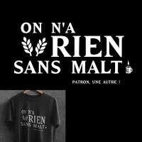 On n'a rien sans malt