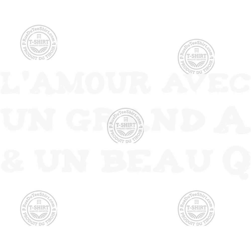 L'Amour avec un grand A et un beau Q !