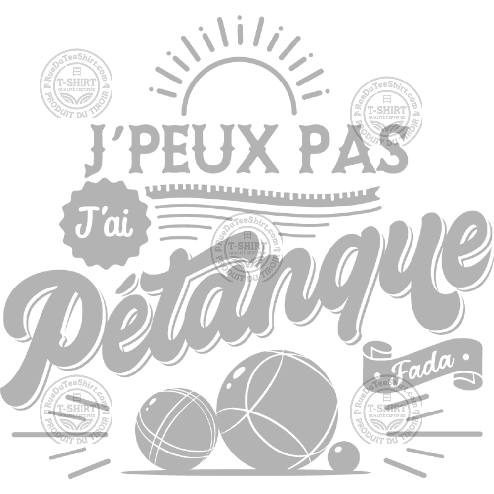 J'peux pas j'ai pétanque